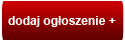 Dodaj ogłoszenie