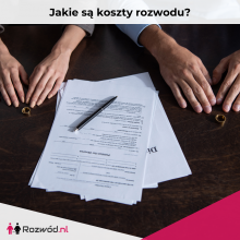 JAKIE SĄ KOSZTY ROZWODU?