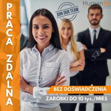 REKRUTER - PRACA BIUROWA - ZDALNA - OD ZARAZ
