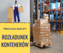 100 euro bonus! Rozladunek kontenerów w magazynie