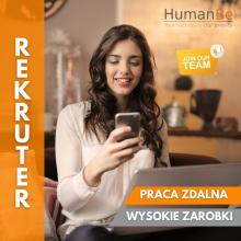 REKRUTER - PRACA BIUROWA - ZDALNA - OD ZARAZ