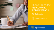 Administracja - PRACA OD ZARAZ