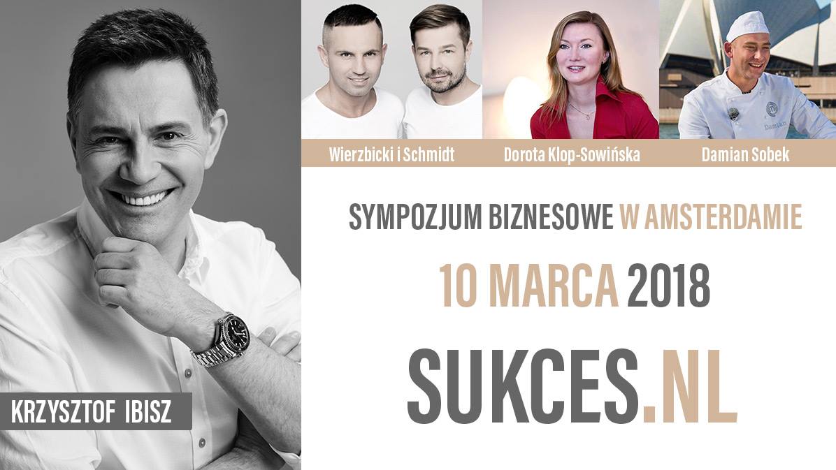 Sympozjum Sukces.nl – wiecznie młody Krzysztof Ibisz i inni w Amsterdamie