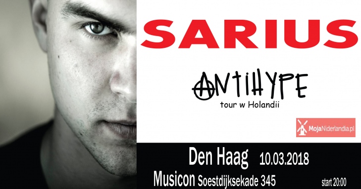 Sarius – Antihype tour w Holandii | Musicon | Haga | 10.03.2018 r.